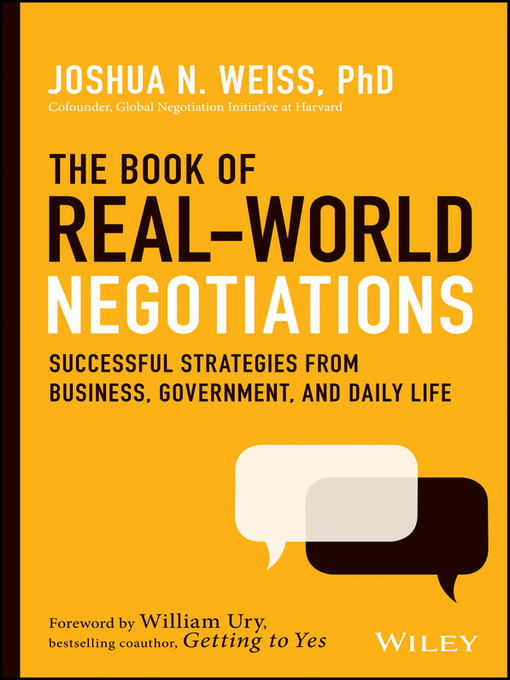 Title details for The Book of Real-World Negotiations by Joshua N. Weiss - Available